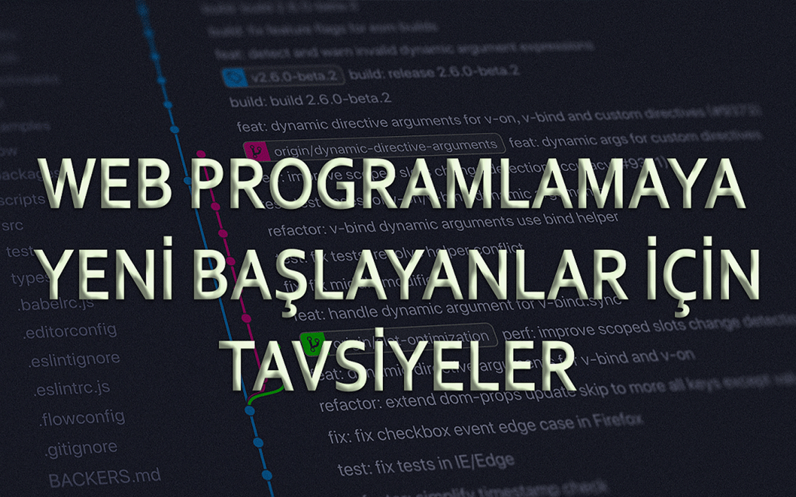 Web Programlamaya Yeni Başlayacaklara Tavsiyeler